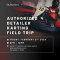 Authorized Detailer Karting Field Trip — MTE 2024