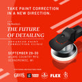 Future of Detailing — Advanced Paint Correction Clinic