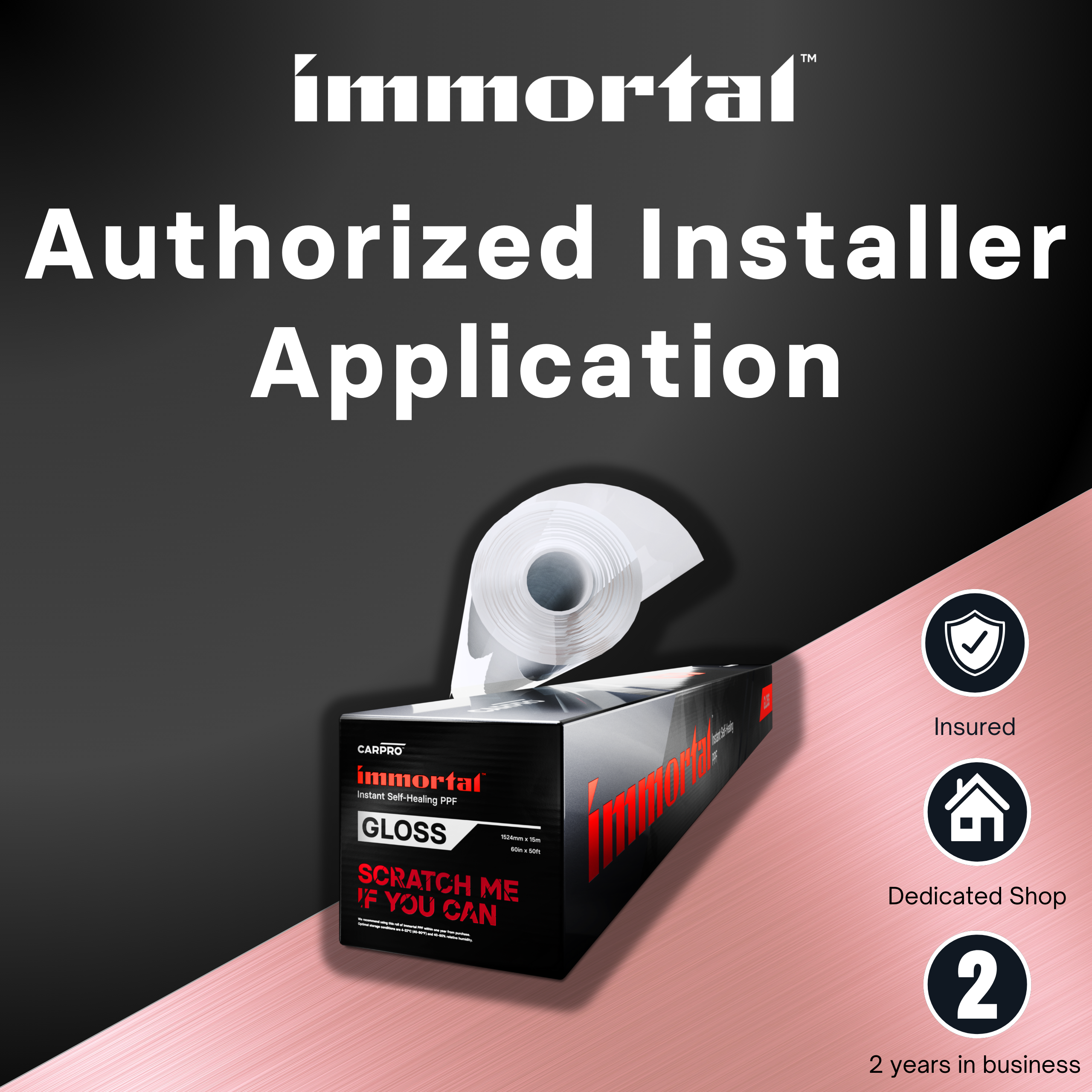 CARPRO Immortal PPF Authorized Installer Application
