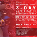 Future of Detailing — 3-Day Auto & Marine Detailing Class with Mike Phillips (November 10-12, 2023)