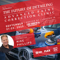 Future of Detailing — Advanced Paint Correction Clinic (September 21-22, 2023)