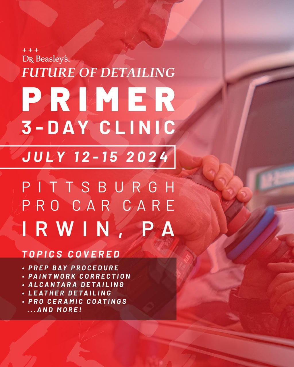 Future of Detailing — Primer Clinic | 3-Day Interior/Exterior Detailing Class in Pittsburgh (July 12-14, 2024)